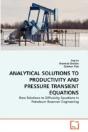 Analytical Solutions To Productivity And Pressure Transient Equations - Preview