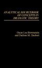 Analytical Sourcebook Of Concepts In Dramatic Theory - Preview