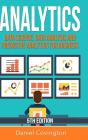 Analytics: Data Science, Data Analysis And Predictive Analytics For Business - Preview