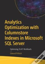 Analytics Optimization With Columnstore Indexes In Microsoft Sql Server