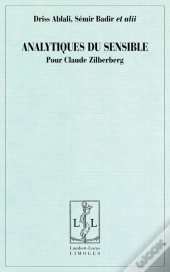 Analytiques Du Sensible Pour Claude Zilberberg