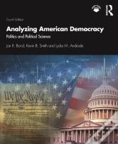 Analyzing American Democracy