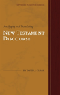 Analyzing And Translating New Testament Discourse - Preview