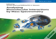 Analyzing Biomolecular Interactions By Mass Spectrometry
