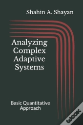 Analyzing Complex Adaptive Systems