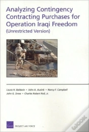 Capa do artigo Analyzing Contingency Contracting Purchases For Operation Iraqi Freedom (Unrestricted Version)
