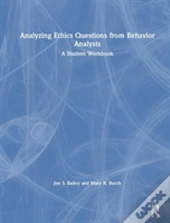Analyzing Ethics Questions From Behavior Analysts