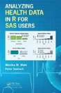 Analyzing Health Data In R For Sas Users - Preview