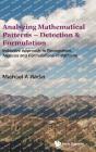 Analyzing Mathematical Patterns - Detection & Formulation: Inductive Approach To Recognition, Analysis And Formulations Of Patterns - Preview