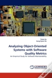 Analyzing Object-Oriented Systems With Software Quality Metrics