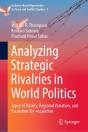 Analyzing Strategic Rivalries In World Politics - Preview