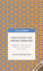 Capa do artigo Analyzing The Drone Debates: Targeted Killing, Remote Warfare, And Military Technology