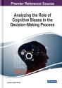 Analyzing The Role Of Cognitive Biases In The Decision-Making Process - Preview