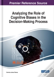 Capa do artigo Analyzing The Role Of Cognitive Biases In The Decision-Making Process