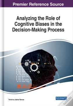 Capa do artigo Analyzing The Role Of Cognitive Biases In The Decision-Making Process