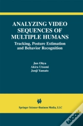 Analyzing Video Sequences Of Multiple Humans