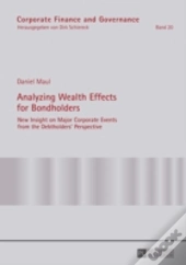 Analyzing Wealth Effects For Bondholders