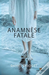 Anamnèse Fatale