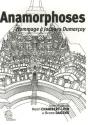 Anamorphoses ; Hommage À Jacques Dumarçay - Preview