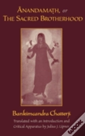 Anandamath, Or The Sacred Brotherhood