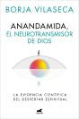 Anandamida, El Neurotransmisor De Dios - Preview