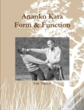 Ananko Kata Form & Function