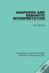 Anaphora And Semantic Interpretation