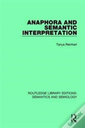 Anaphora And Semantic Interpretation