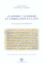 Anaphore, Cataphore Et Corrélation En Latin - Preview