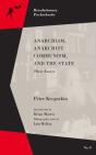 Anarchism, Anarchist Communism, And The State - Preview