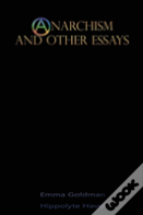 Anarchism And Other Essays