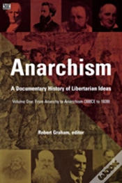 Capa do artigo Anarchism Volume One Â€“ A Documentary History Of Libertarian Ideas, Volume One Â€“ From Anarchy To Anarchism
