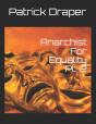 Anarchist For Equality Pt. 2 - Preview