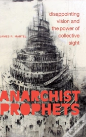 Anarchist Prophets