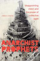 Anarchist Prophets