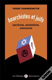 Capa do artigo Anarchistes Et Juifs : Anarchisme, Antisémitisme, Antisionisme