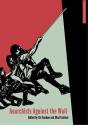 Anarchists Against The Wall - Preview