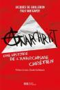 Anarchrist ; Une Histoire De L'Anarchisme Chrétien - Preview