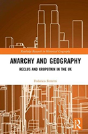 Anarchy And Geography - Preview