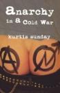 Anarchy In A Cold War - Preview