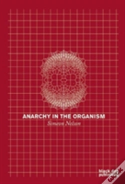 Capa do artigo Anarchy In The Organism