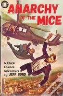 Anarchy Of The Mice