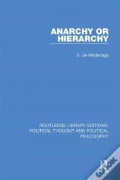 Anarchy Or Hierarchy