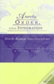 Capa do artigo Anarchy, Order And Integration