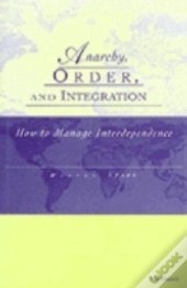 Anarchy, Order And Integration