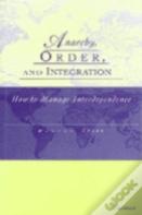Anarchy, Order And Integration