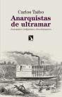 Anarquistas De Ultramar - Preview