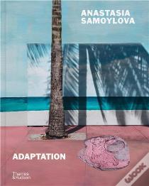 Anastasia Samoylova: Adaptation