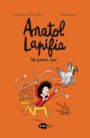 Anatol Lapifia 6 No Passa Res