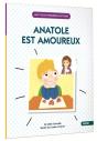 Anatole Est Amoureux - Preview